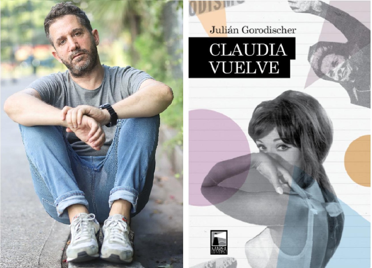 JULIÁN GORODISCHER PRESENTA “CLAUDIA VUELVE”