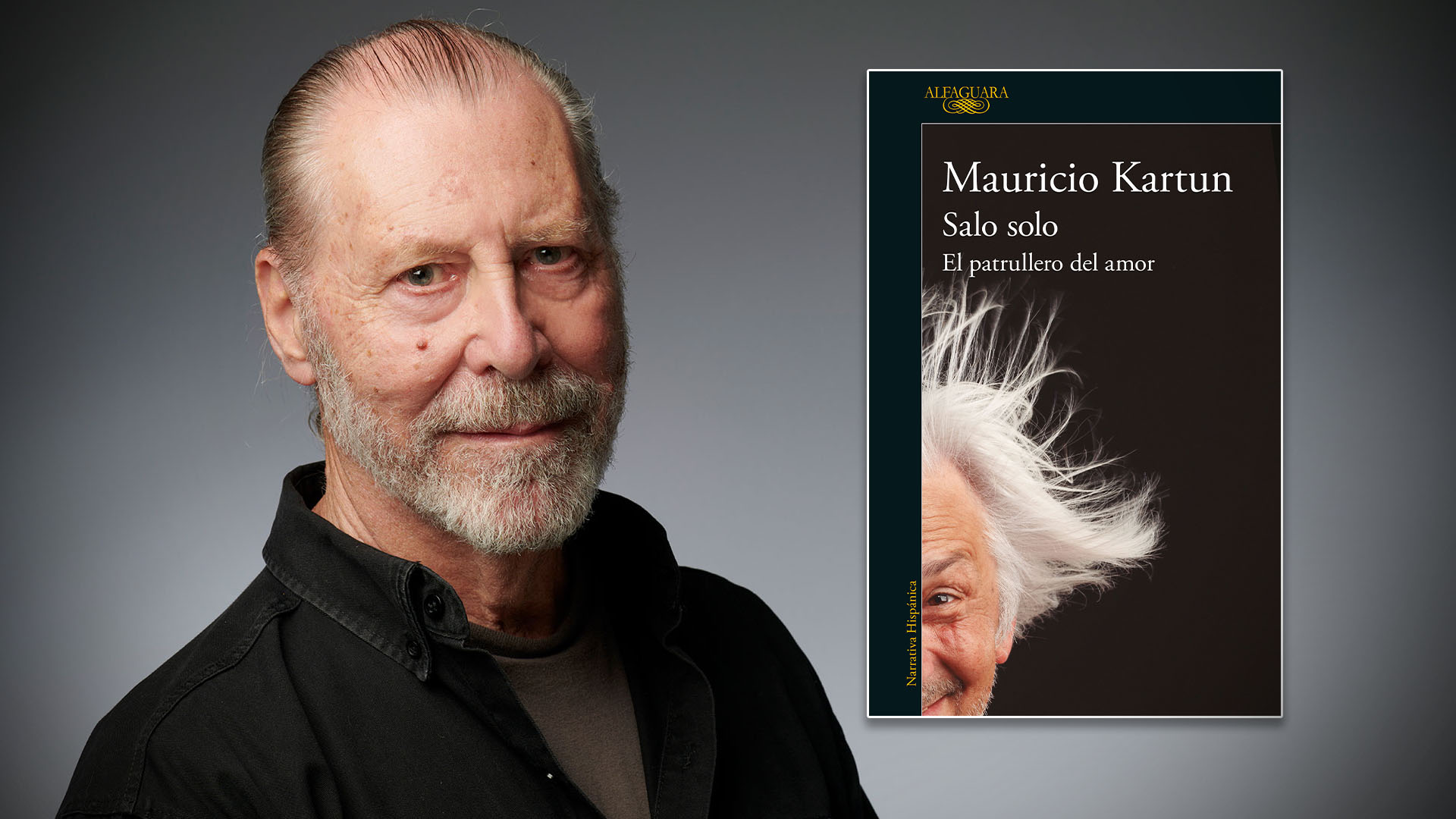 MAURICIO KARTUN:  LA NOVELA TRATA “LA HISTORIA DE UN VIUDO QUE DECIDE BUSCAR EL AMOR”