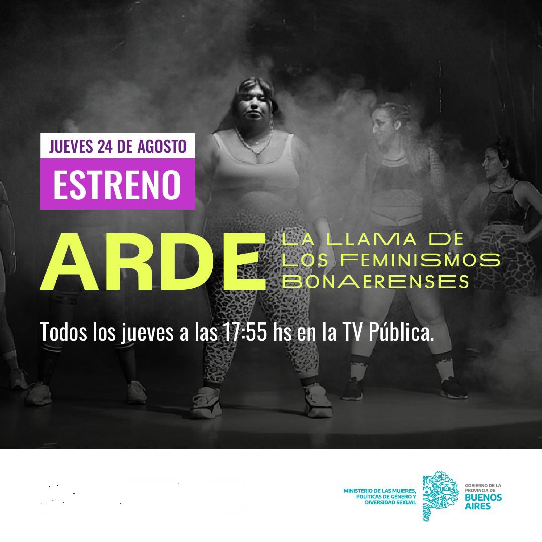 ESTRENAN LA MINISERIE DOCUMENTAL “ARDE”
