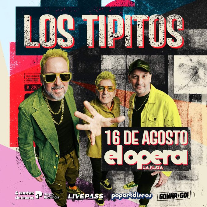 “LOS TIPITOS” VUELVEN A LA PLATA