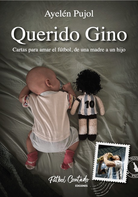 QUERIDO GINO: EL LIBRO DE AYELÉN PUJOL BASADO EN CARTAS A SU BEBÉ