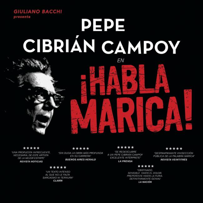 PEPE CIBRIÁN LLEGA A LA PLATA CON SU UNIPERSONAL “HABLA MARICA”